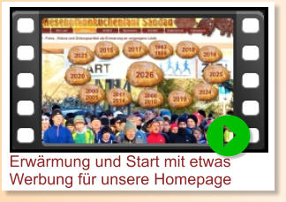 Erwärmung und Start mit etwas Werbung für unsere Homepage